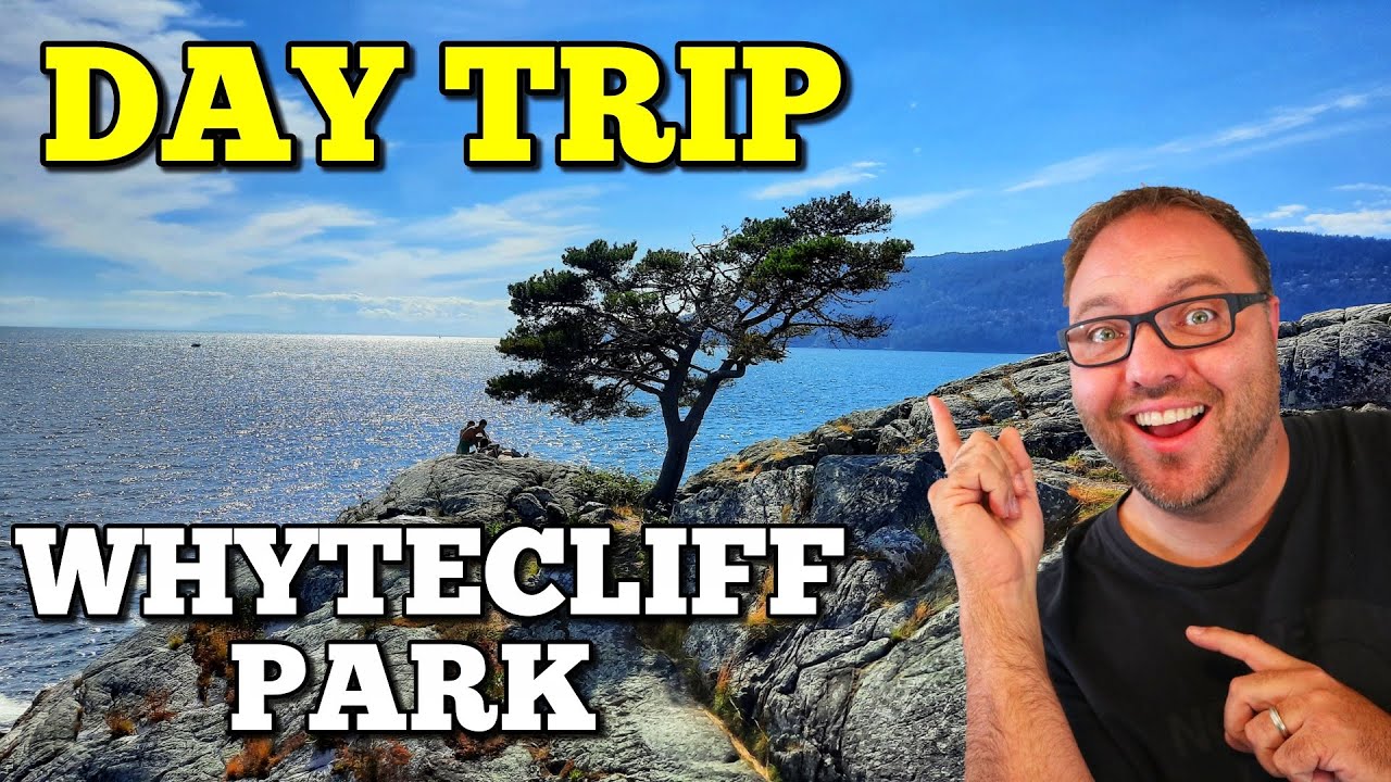 Whytecliff Park West Vancouver B.C. Canada | Vancouver Day Trip