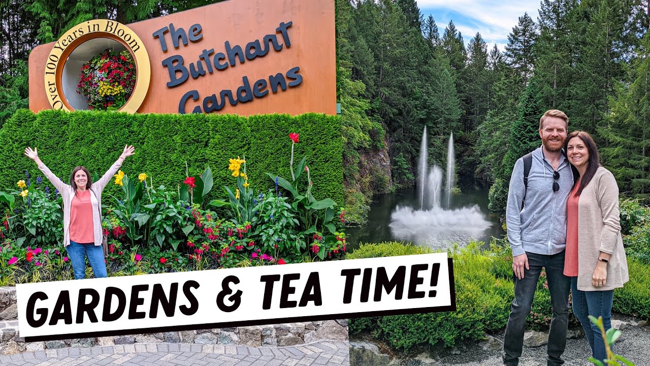 BUTCHART GARDENS & Afternoon Tea, Victoria BC | Exploring the Botanical Gardens