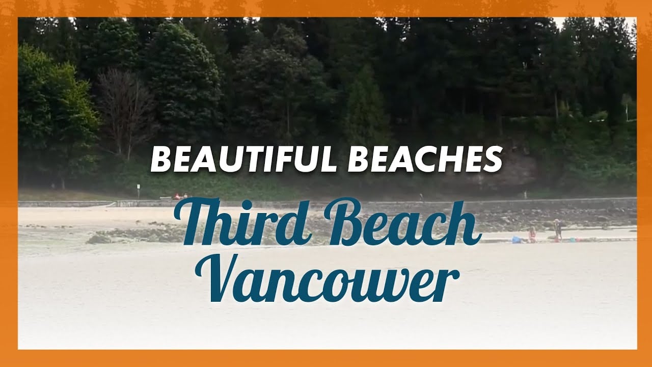 Beaches of Vancouver: Third Beach