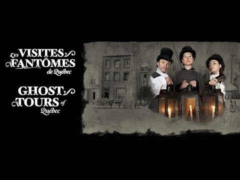 Ghost Tours of Quebec