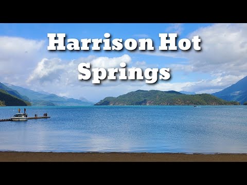 Harrison Hot Springs: Perfect Weekend Getaway in British Columbia